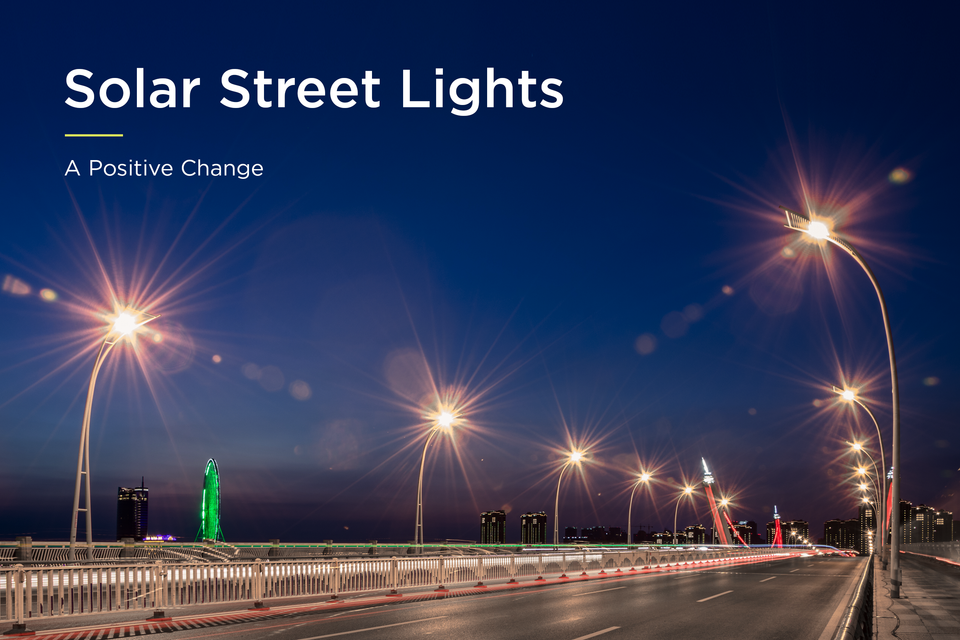 Solar street lights: A Positive Change