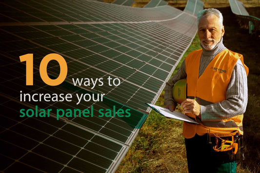 10 proven solar panel sales strategies guide for installers and dealers