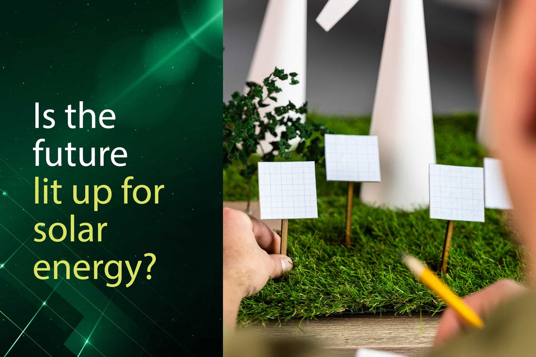 Is the future lit up for Solar Energy