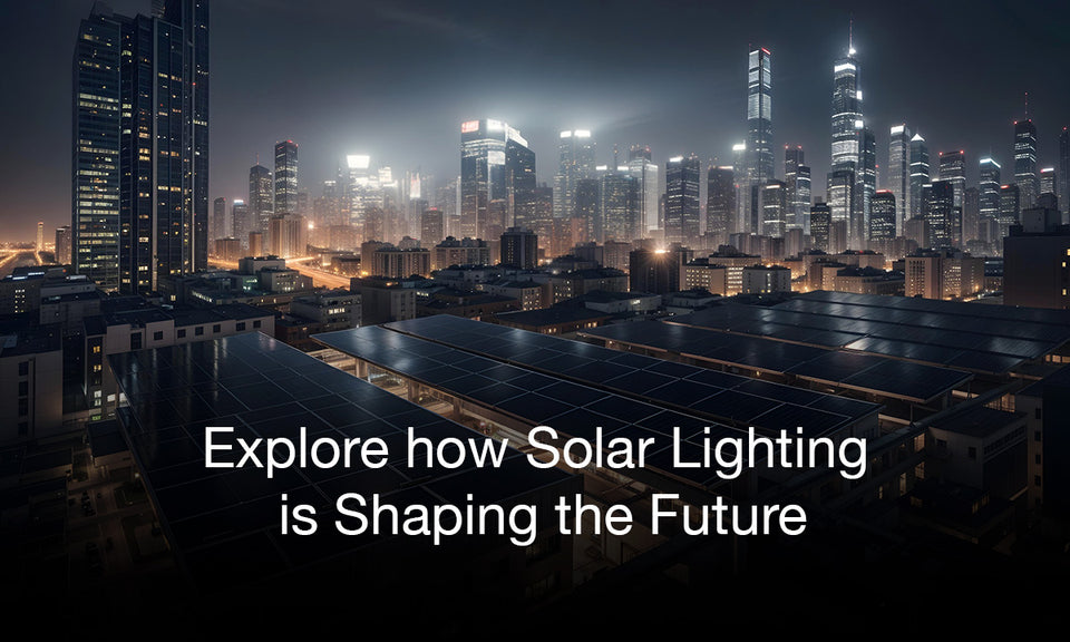 Five Reasons Why Solar Lighting is the Future of Energy-Efficient Outdoor Solutions?